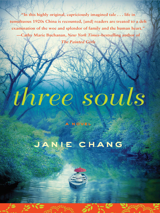 Title details for Three Souls by Janie Chang - Available